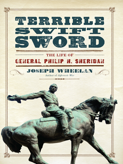 Title details for Terrible Swift Sword by Joseph Wheelan - Available